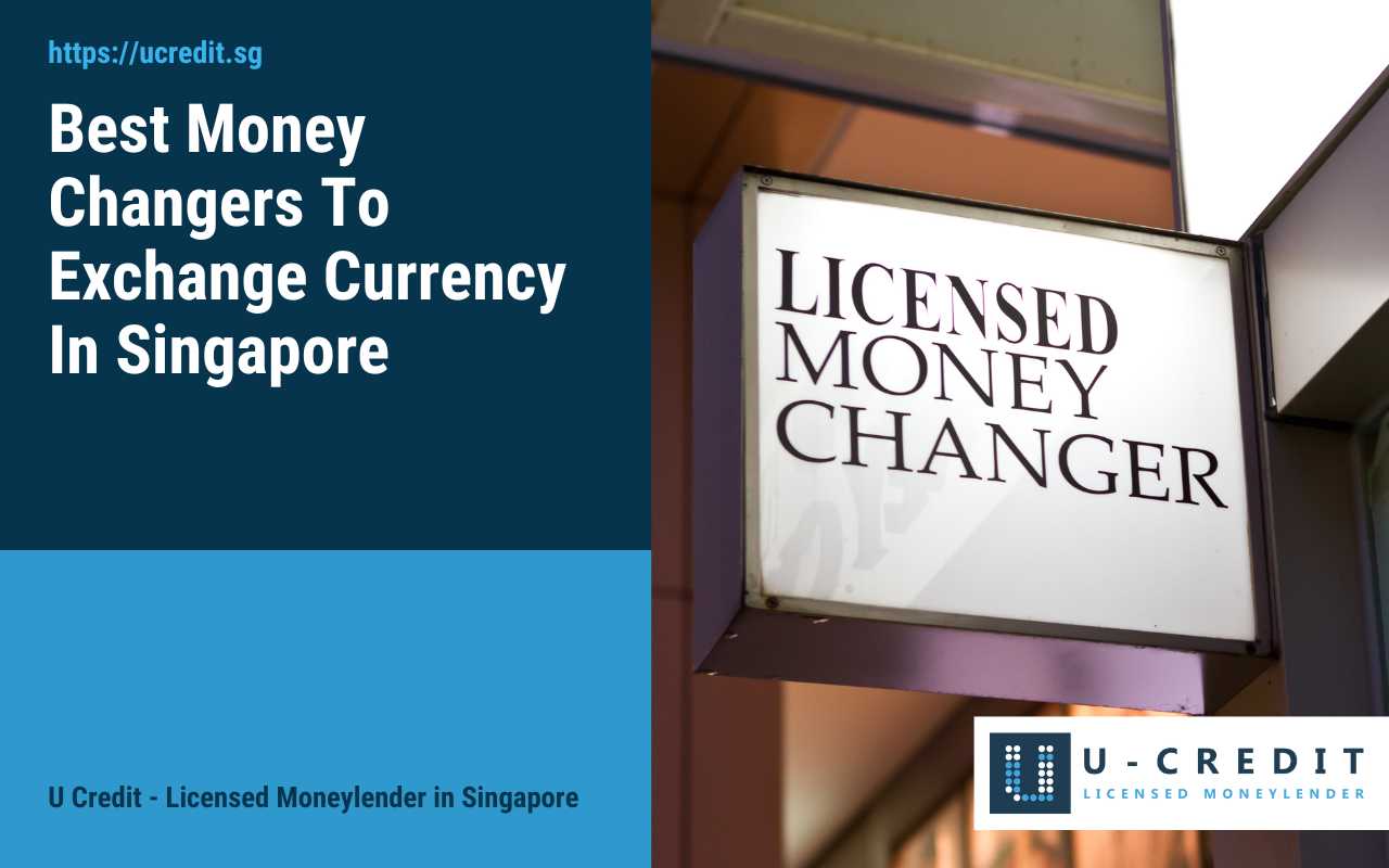 Best Money Changers To Exchange Currency In Singapore